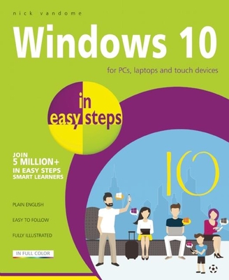 Windows 10 in Easy Steps - Vandome, Nick