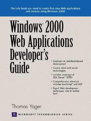 Windows 2000 Web Applications Developer's Guide - Yager, Thomas