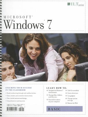 Windows 7: Basic: CertBlaster Student Manual - Axzo Press