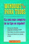 Windows 95/98 Para Todos: Ila Guia Mas Completa de Su Tipo En Espanol!