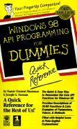 Windows 98 API programming for dummies quick reference