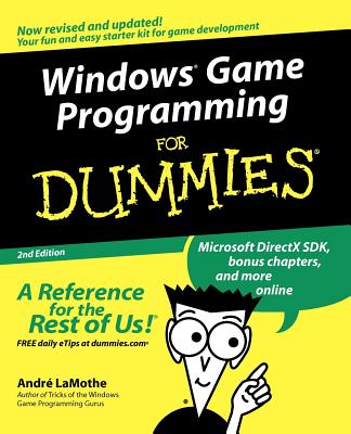 Windows Game Programming for Dummies - Lamothe, Andr