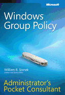 Windows Group Policy: Administrator's Pocket Consultant
