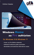 Windows Home zu Pro aufr?sten: F?r Windows 10 & Windows 11