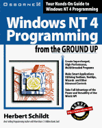 Windows NT 4 Programming from the Ground Up - Schildt, Herbert