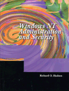 Windows NT Administration and Security