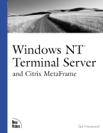 Windows NT Terminal Server & Citrix Metaframe - Harwood, Ted