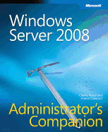 Windows Server 2008 Administrator's Companion - Russel, Charlie, and Crawford, Sharon