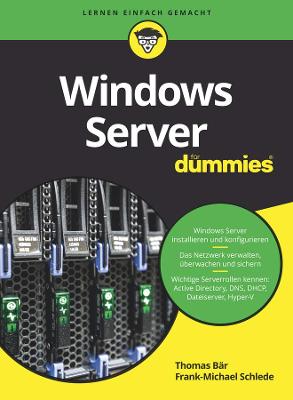 Windows Server fur Dummies - B?r, Thomas, and Schlede, Frank-Michael