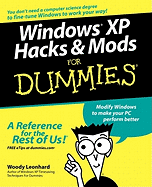 Windows XP Hacks & Mods for Dummies