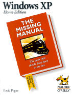 Windows XP Home Edition: The Missing Manual: The Missing Manual