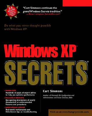 Windows XP Secrets: Complete Course - Simmons, Curt