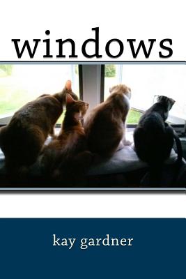 windows - Gardner, Kay