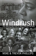 Windrush: The Irresistible Rise of Multiracial Britain