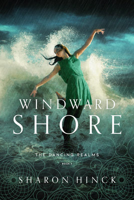 Windward Shore: Volume 3 - Hinck, Sharon