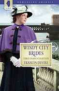 Windy City Brides: Three-In-One Collection