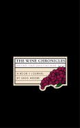 Wine Chronicles: Writing Your Own Fine Wine Book