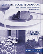 Wine & Food Handbook: Aide Memoire for the Sommelier and the Waiter