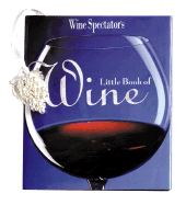 Wine Spectator's Little Book of Wine