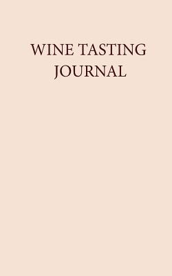 Wine Tasting Journal - Payne V, Phillip Dandridge