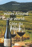 Wines Around the World: Cte du Rhne