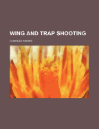 Wing and trap shooting