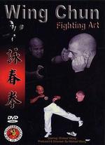 Wing Chun: Fighting Art