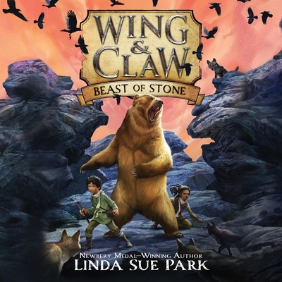 Wing & Claw #3: Beast of Stone - Sue Park, Linda, and Halstead, Graham (Read by)