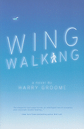 Wing Walking - Groome, Harry