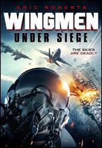 Wingmen Under Siege - Daniel Lusko