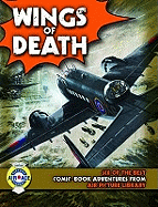 Wings of Death: Six Fantastic Flying Adventures from "Air Ace Picture Library"