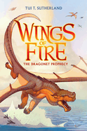 Wings of Fire: #1 Dragonet Prophecy