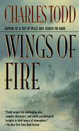 Wings of Fire: An Inspector Ian Rutledge Mystery