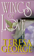 Wings of Love - George, Teresa