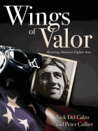 Wings of Valor: Honoring America's Fighter Aces