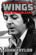 Wings Over New Orleans: Unseen Photos of Paul and Linda McCartney, 1975