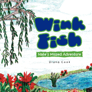 Wink Fish: Nate's Missed Adventure