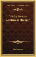 Winky Meets a Mysterious Stranger
