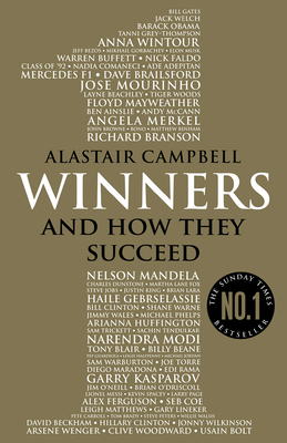 Winners: And How They Succeed - Campbell, Alastair