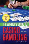 Winner's Guide to Casino Gambling