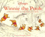 Winnie the Pooh: A Celebration of the Silly Old Bear