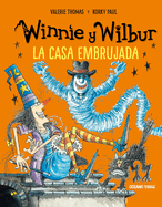 Winnie Y Wilbur. La Casa Embrujada (Nueva Edici?n)