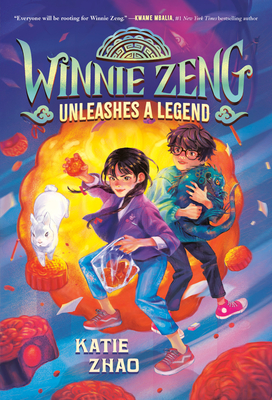 Winnie Zeng Unleashes a Legend - Zhao, Katie