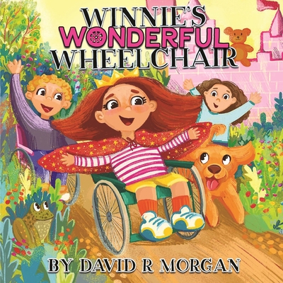 Winnie's Wonderful Wheelchair - Morgan, David R, and Sizemore, Terrie L (Editor)