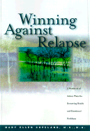 Winning Against Relapse - Copeland, Mary Ellen, M.S., M.A. (Read by)