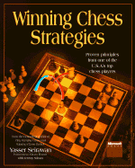 Winning Chess Strategies: Proven Principles from One of the U.S.A.'s Top Chess Players