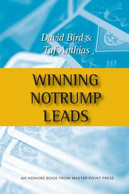 Winning Notrump Leads - Bird, David, and Anthias, Taf