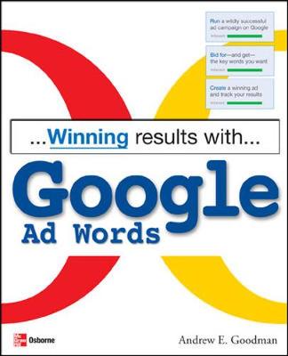 Winning Results with Google AdWords - Goodman, Andrew E