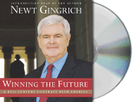 Winning the Future: A 21st Century Contract with America