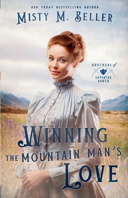 Winning the Mountain Man's Love - Beller, Misty M